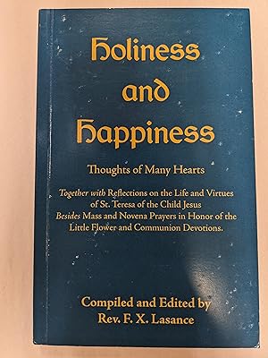 Image du vendeur pour Holiness and Happiness: Thoughts of Many Hearts mis en vente par ccbooksellers