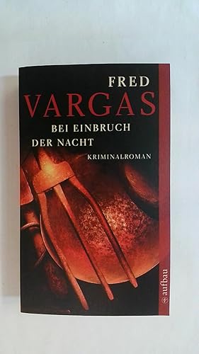Seller image for BEI EINBRUCH DER NACHT. KOMMISSAR ADAMSBERG ERMITTELT BAND 2. for sale by Buchmerlin