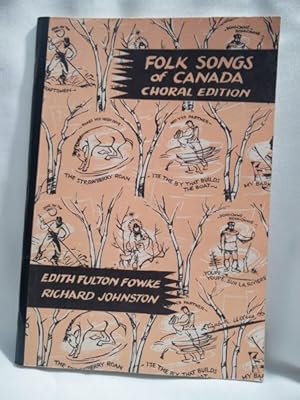 Imagen del vendedor de Folk Songs of Canada - Choral Edition a la venta por Dave Shoots, Bookseller
