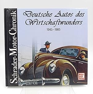 Bild des Verkufers fr Deutsche Autos des Wirtschaftwunders 1945 - 1965 zum Verkauf von Antiquariat Smock