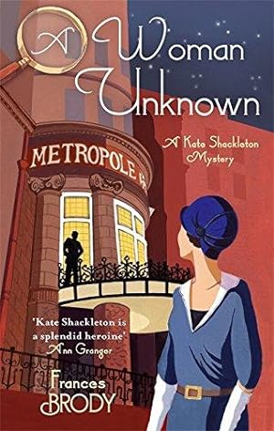 Imagen del vendedor de A Woman Unknown: Book 4 in the Kate Shackleton mysteries a la venta por WeBuyBooks