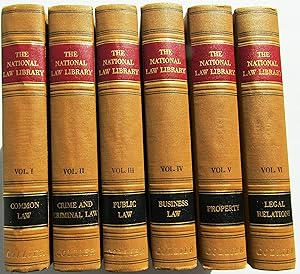 Image du vendeur pour THE NATIONAL LAW LIBRARY [SIX VOLUME COMPLETE SET] - AN ENCYCLOPEDIA OF LAW FOR THE MODERN READER mis en vente par JBK Books