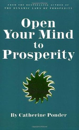 Seller image for Open Your Mind to Prosperity for sale by WeBuyBooks