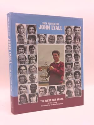 Seller image for They Played For John Lyall - The West Ham Years for sale by ThriftBooksVintage