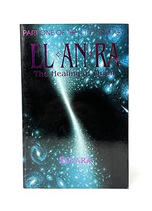 EL AN RA: The Healing of Orion