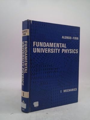 Seller image for Fundamental university physics Volume 1: Mechanics (Addison-Wesley series in physics) for sale by ThriftBooksVintage