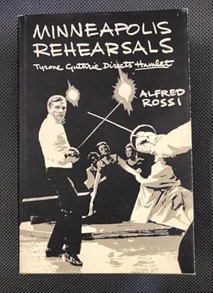Immagine del venditore per Minneapolis Rehearsals: Tyrone Guthrie Directs Hamlet venduto da The Groaning Board
