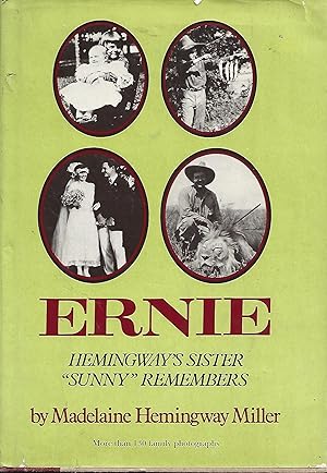 Imagen del vendedor de Ernie: Hemingway's Sister "Sunny" Remembers a la venta por Warren Hahn