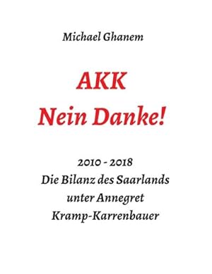 Seller image for AKK - Nein Danke! for sale by BuchWeltWeit Ludwig Meier e.K.