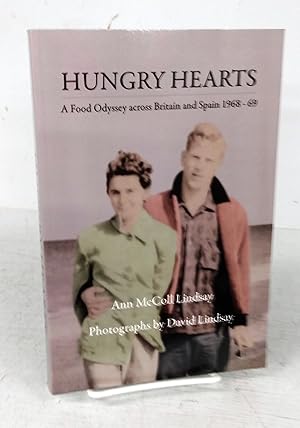 Hungry Hearts: A Food Odyssey across Britain and Spain 1968-69