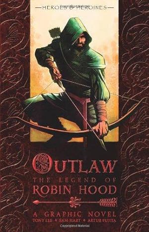 Image du vendeur pour Outlaw: The Legend of Robin Hood mis en vente par WeBuyBooks