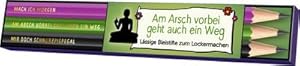 Bild des Verkufers fr Am Arsch vorbei geht auch ein Weg - Lssige Bleistifte zum Lockermachen zum Verkauf von AHA-BUCH GmbH