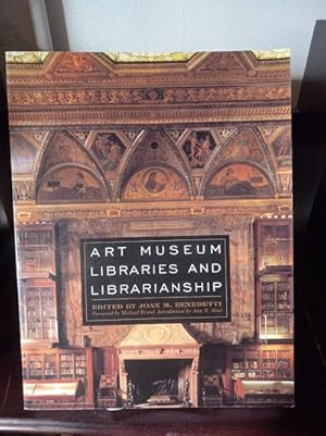 Art Museum Libraries and Librarianship