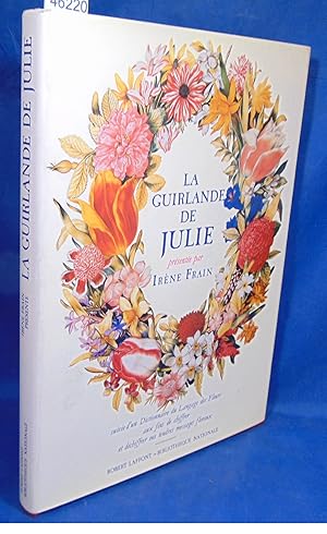 Seller image for La guirlande de Julie. suivie d'un dictionnaire du Langage des fleurs for sale by librairie le vieux livre