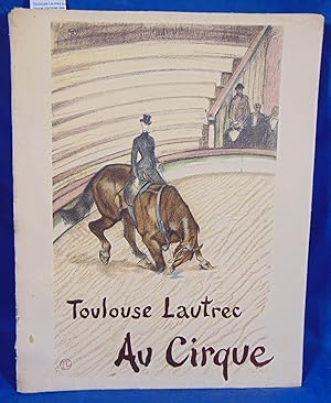 Image du vendeur pour Toulouse-Lautrec au cirque (complet des 39 dessins ) mis en vente par librairie le vieux livre