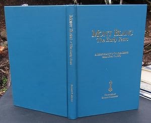 Mont Blanc The Early Years A Bibliography Of Printed Books From 1744 TO 1860 -- 1995 FIRST EDITION