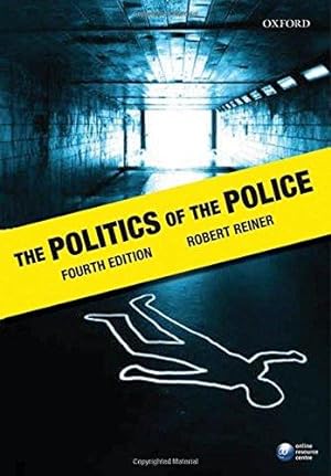 Imagen del vendedor de The Politics of the Police a la venta por WeBuyBooks