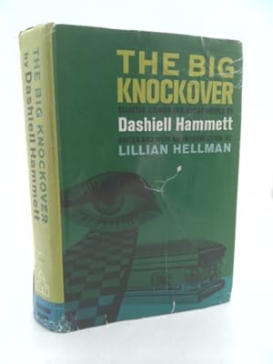 Seller image for The big knockover : selected stories and short novels. for sale by ThriftBooksVintage