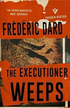 Seller image for The Executioner Weeps (Pushkin Vertigo) for sale by WeBuyBooks