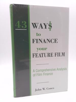 Imagen del vendedor de 43 Ways to Finance Your Feature Film: A Comprehensive Analysis of Film Finance a la venta por ThriftBooksVintage