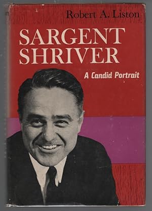 Sargent Shriver: A Candid Portrait