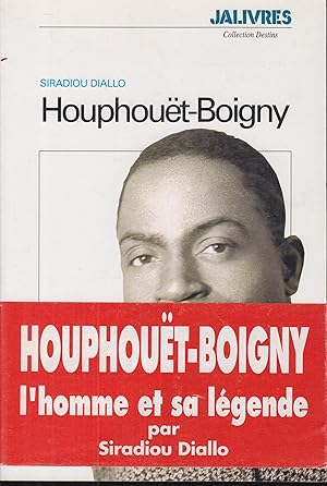 Image du vendeur pour Houphout-Boigny : le mdecin, le planteur et le ministre, 1900-1960 mis en vente par PRISCA