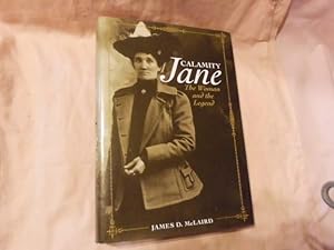 Bild des Verkufers fr Calamity Jane- the Woman and the Legend zum Verkauf von Feline Books