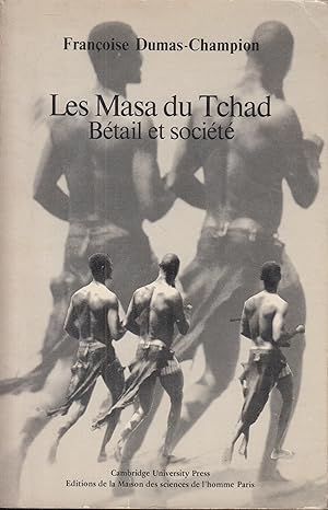 Bild des Verkufers fr Les Masa du Tchad : btail et socit zum Verkauf von PRISCA