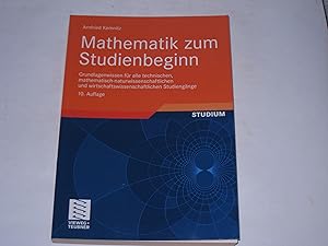 Bild des Verkufers fr Mathematik zum Studienbeginn. Grundlagenwissen fr alle technischen, mathematisch-naturwissenschaftlichen und wirtschaftswissenschaftlichen Studiengnge zum Verkauf von Der-Philo-soph