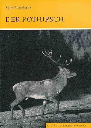 Imagen del vendedor de Der Rothirsch Cervus Elaphus. (Die Neue Brehm-Bcherei, Band 129). a la venta por Antiquariat Bernhardt