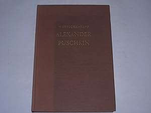 Bild des Verkufers fr Alexander Puschkin. Sein Leben und sein Werk. zum Verkauf von Der-Philo-soph