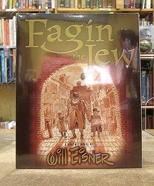 Fagin the Jew: A Graphic Novel by Will Eisner