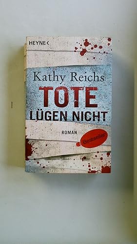 Bild des Verkufers fr TOTE LGEN NICHT. Roman zum Verkauf von Butterfly Books GmbH & Co. KG