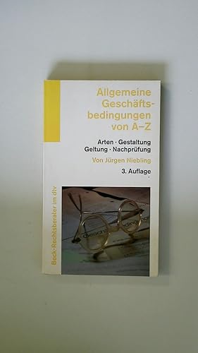 Seller image for ALLGEMEINE GESCHFTSBEDINGUNGEN VON A - Z. Arten, Gestaltung, Geltung, Nachprfung for sale by Butterfly Books GmbH & Co. KG