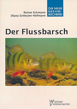 Bild des Verkufers fr Der Flussbarsch: Perca fluviatilis. (Die Neue Brehm-Bcherei, Band 677). zum Verkauf von Antiquariat Bernhardt