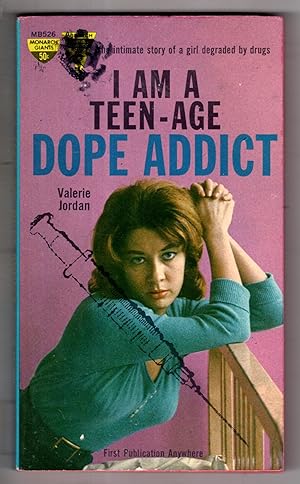 I Am A Teen-age Dope Addict