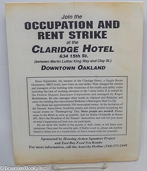 Imagen del vendedor de Join the occupation and rent strike at the Claridge Hotel 634 15th St. Downtown Oakland [handbill] a la venta por Bolerium Books Inc.