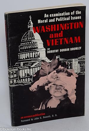 Seller image for Washington and Vietnam: An examination of the moral and political issues for sale by Bolerium Books Inc.