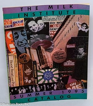 The Milk Institute Catalog, Summer 1995