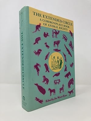 Imagen del vendedor de The Extended circle: A commonplace book of animal rights a la venta por Southampton Books