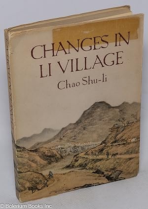 Imagen del vendedor de Changes in Li Village a la venta por Bolerium Books Inc.