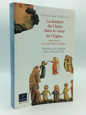 Image du vendeur pour LA LUMIERE DU CHRIST DANS LE COEUR DE L'EGLISE: Jean-Paul II et la Theologie des Saints; Retraite de Careme avec Benoit XVI (13-19 mars 2011) mis en vente par Kubik Fine Books Ltd., ABAA