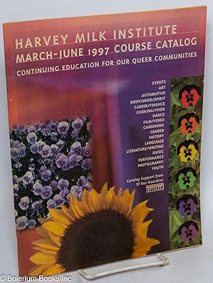 Immagine del venditore per The Harvey Milk Institute: March - June 1997 Course Catalog venduto da Bolerium Books Inc.