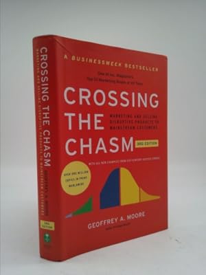 Imagen del vendedor de Crossing the Chasm, 3rd Edition: Marketing and Selling Disruptive Products to Mainstream Customers a la venta por ThriftBooksVintage