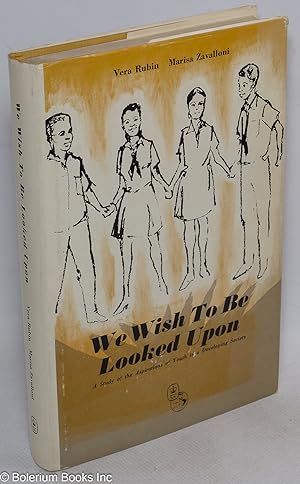 We Wish to Be Looked Upon: A Study of the Aspirations of Youth in a Developing Society