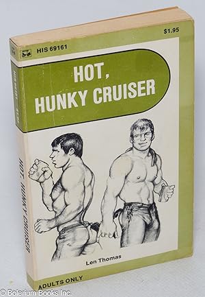 Seller image for Hot, Hunky Cruiser for sale by Bolerium Books Inc.