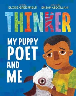 Seller image for Thinker: My Puppy Poet and Me (Hardback or Cased Book) for sale by BargainBookStores