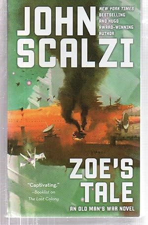 Zoe's Tale: An Old Man's War Novel (Old Man's War, 4)