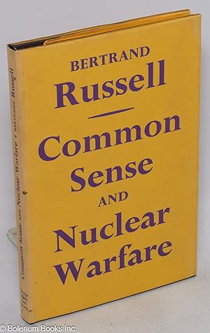 Seller image for Common Sense and Nuclear Warfare for sale by Bolerium Books Inc.