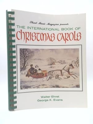 Seller image for The International Book of Christmas Carols ; Sheet Music Magazine Vocal Piano Guitar, 338 pages for sale by ThriftBooksVintage